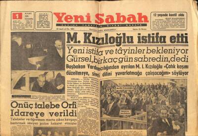 Yeni Sabah Gazetesi 1 Mart 1961 - M.Kızıloğlu İstifa Etti - Elâzığda Zelzele - 13 Talebe Orfi İdareye Verildi GZ124074 - 1
