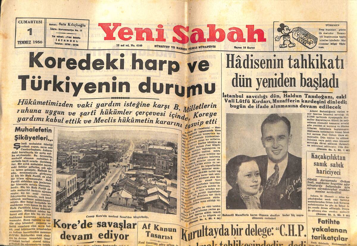 Yeni Sabah Gazetesi 1 Temmuz 1950 - Kore'deki Harp Ve Türkiye'nin Durumu - Solcu Sabahattin Ali'nin Davası - Muzaffer Ve Karısı Olga GZ146730 - 1