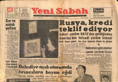 Yeni Sabah Gazetesi 10 Aralık 1961 - Rusya , Kredi Teklif Ediyor - Doğuya Doktor Temini Çaresi Bol Para Vermek GZ124175 - 1