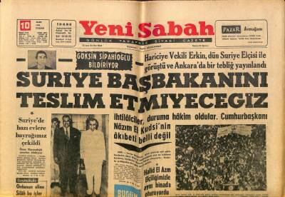 Yeni Sabah Gazetesi 10 Mart 1963 - Bayarın Kızından Aracılık İstendi - Gümüşpala 27 Mayısı Övdü GZ123794 - 1