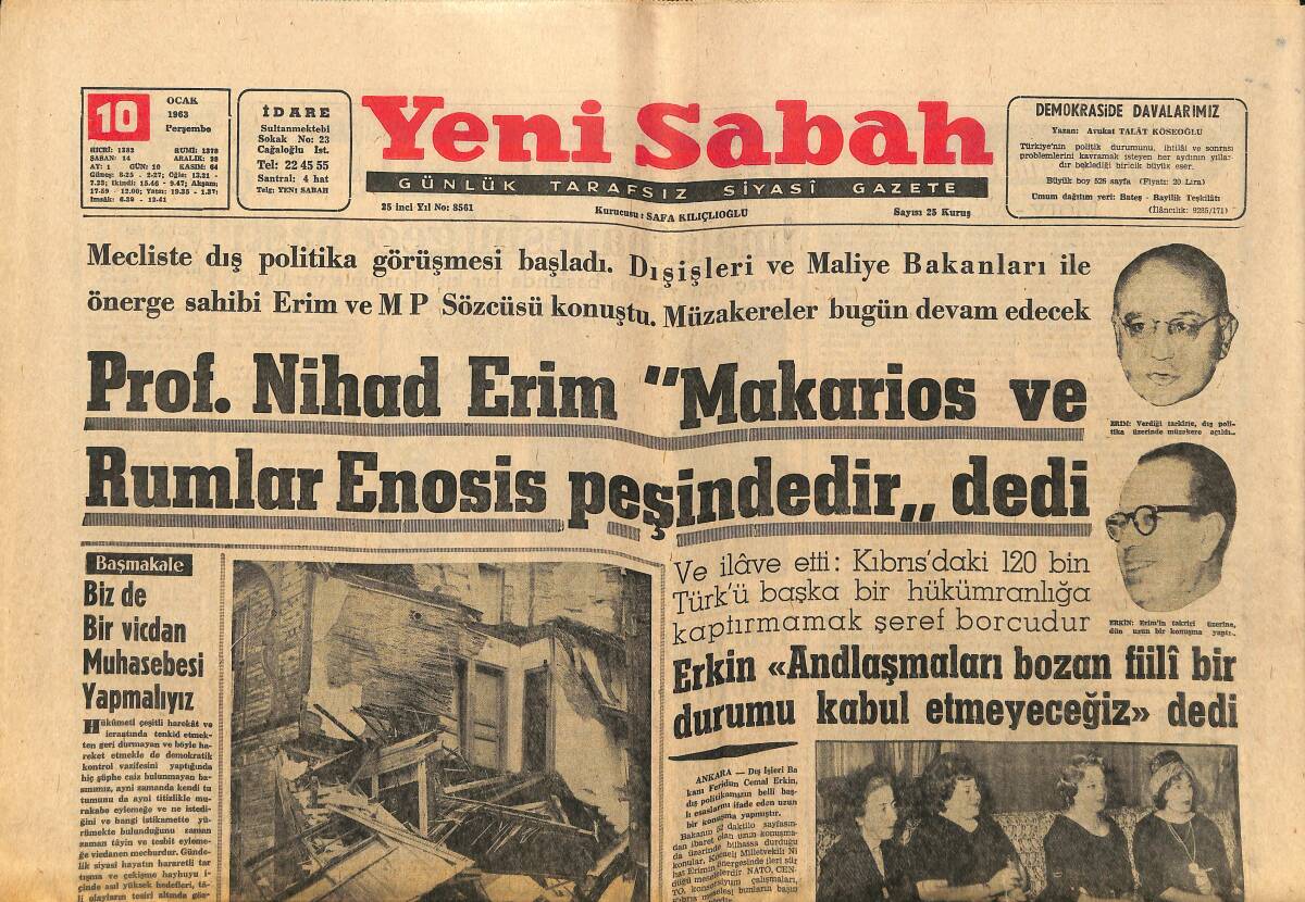 Yeni Sabah Gazetesi 10 Ocak 1963 - Melen Dış Yardımı İzah Etti - Prof. Nihad Erim '' Makarios Ve Rumlar Enosis Peşindedir Dedi GZ148666 - 1