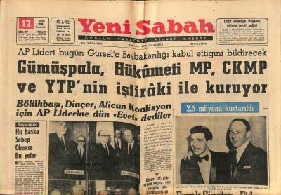 Yeni Sabah Gazetesi 12 Aralık 1963 - Gümüşpala , Hükümeti MP , CKMP Ve YTPnin İştiraki İle Kuruyor GZ123884 - 1