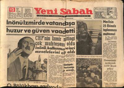 Yeni Sabah Gazetesi 12 Ekim 1961 - Bayan Gümüşpalanın Duruşması Başladı - İnönü İzmirde Vatandaşa Huzur Ve Güven Vaad Etti GZ124108 - 1