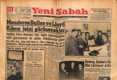 Yeni Sabah Gazetesi 12 Ocak 1958 - Adnan Menderes,Dulles Ve Lloyd Kıbrıs İşini Görüşecekler GZ71096 - 1