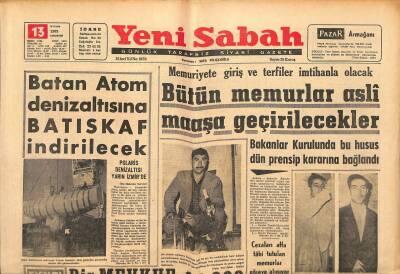 Yeni Sabah Gazetesi 13 Nisan 1963 - Batan Atom Denizaltısına Batıskaf İndirilecek - Madanoğlu Ve Türkeş Buluştu GZ124160 - 1