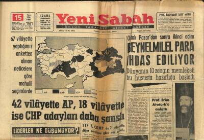 Yeni Sabah Gazetesi 15 Kasım 1963 - 91 Harbokullunun Kararları Bozuldu - Beynelmilel Para İhdas Ediliyor GZ123827 - 1