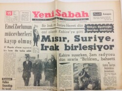 Yeni Sabah Gazetesi 15 Mart 1963 - Mısır Suriye Irak Birleşiyor.. Zeytinyağı Fiyatları Durmadan Artıyor GZ71000 - 2