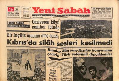 Yeni Sabah Gazetesi 16 Mart 1964 - Makarios Bir Kere Daha Lânetlendi - Kıbrısda Silâh Sesleri Kesilmedi GZ124179 - 1