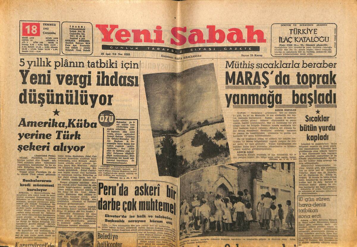 Yeni Sabah Gazetesi 18 Temmuz 1962 - Maraş'ta Toprak Yanmağa Başladı - Florya'da Sosyeteden 3 Kız Oto Altında Kaldı GZ148323 - 1
