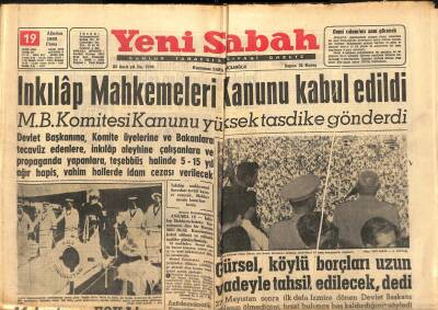Yeni Sabah Gazetesi 19 Ağustos 1960 - İnkilâp Mahkemeleri Kanunu Kabul Edildi - Gürsel , Köylü Borçları Uzun Vadeyle Tahsil Edilecek , dedi GZ123744 - 1