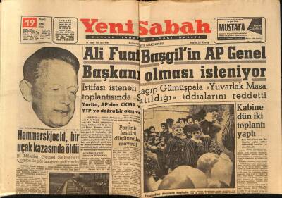 Yeni Sabah Gazetesi 19 Eylül 1961 - Ali Fuat Başgilin AP Genel Başkanı Olması İsteniyor - Kabine Dün İki Toplantı Yaptı GZ124083 - 1