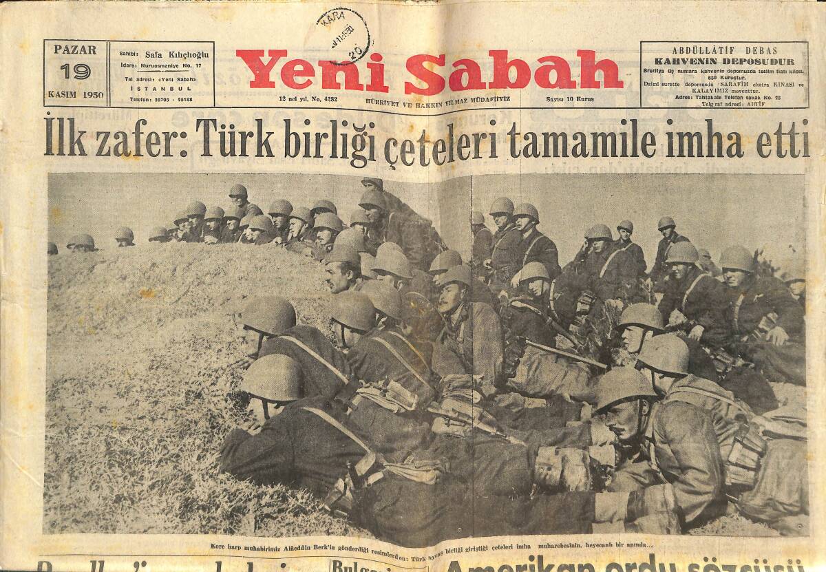 Yeni Sabah Gazetesi 19 Kasım 1950 - İlk Zafer: Türk Birliği Çeteleri Tamamile İmha Etti - Kore'deki Subay Ve Erlerimiz Ne Diyorlar GZ146763 - 1