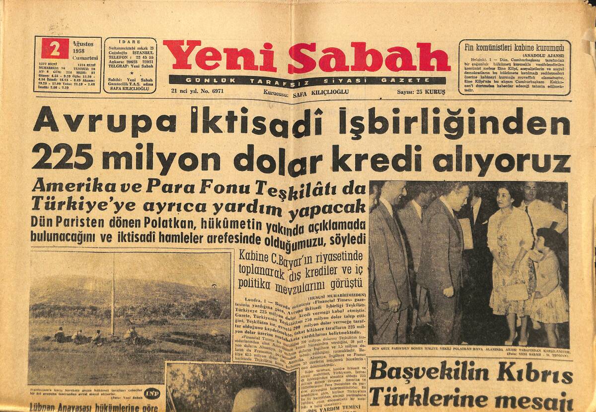 Yeni Sabah Gazetesi 2 Ağustos 1958 - Faysal'ın Yatı Irak'a Gönderiliyor - Avrupa İktisadi İşbirliğinden 225 Milyon Dolar Kredi Alıyoruz GZ148353 - 1