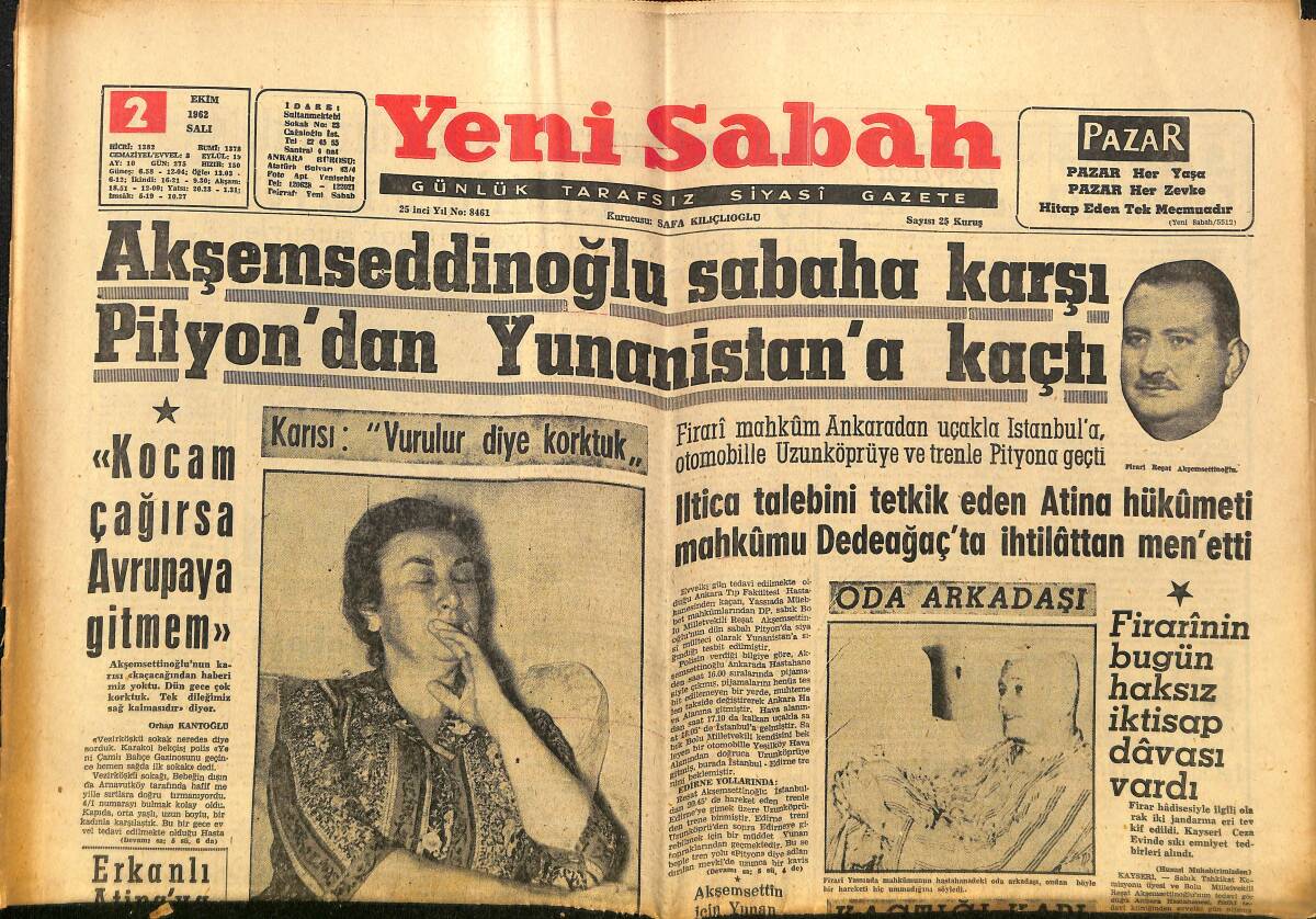 Yeni Sabah Gazetesi 2 Ekim 1962 - Akşemseddinoğlu Sabaha Karşı Pityon'dan Yunanistan2a Kaçtı - Yüksel Menderes Çiftliğini Ziyaret Etti GZ148261 - 1