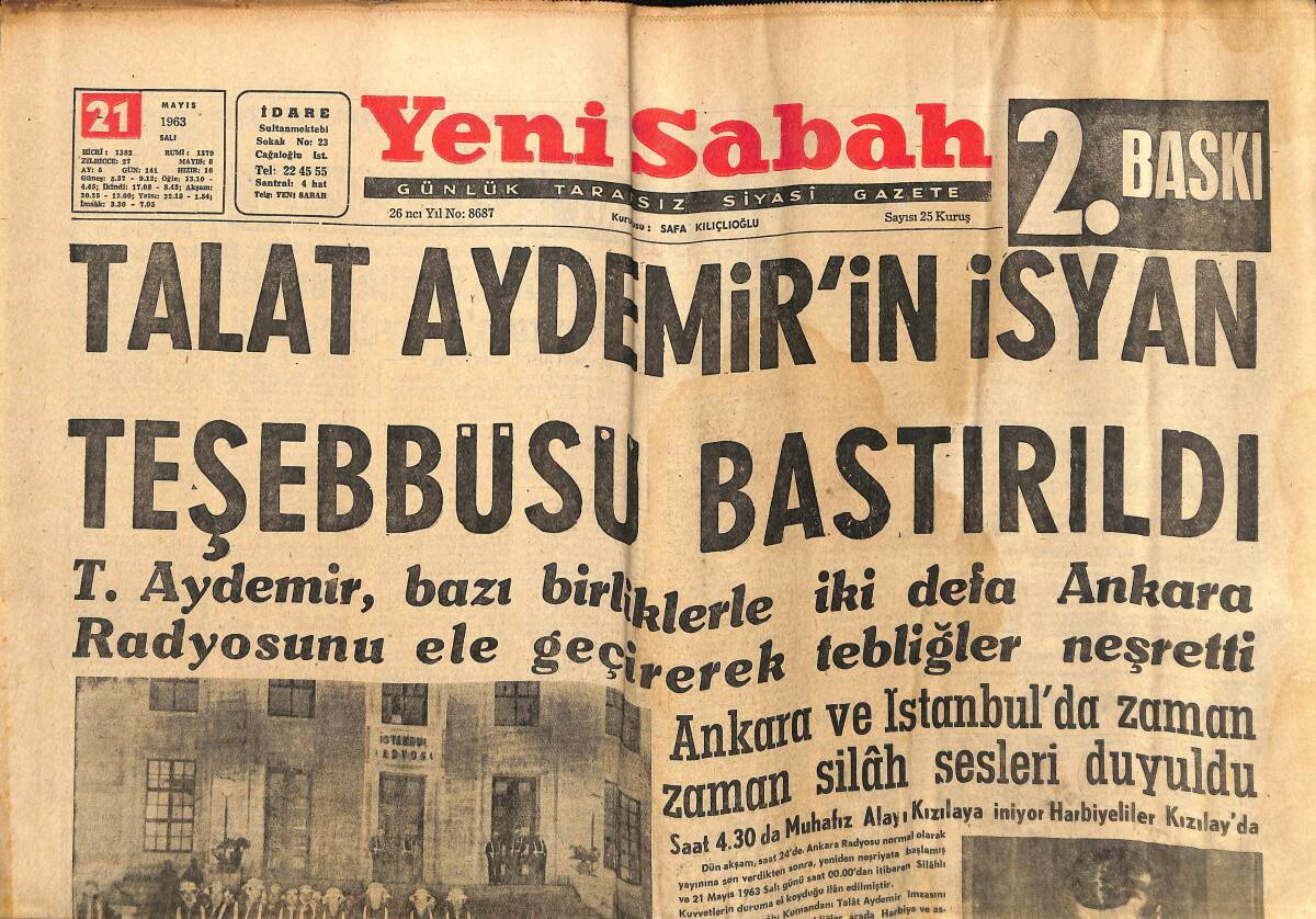 Yeni Sabah Gazetesi 21 Mayıs 1963 - Talat Aydemir'in İsyan Teşebbüsü Bastırıldı GZ148418 - 1