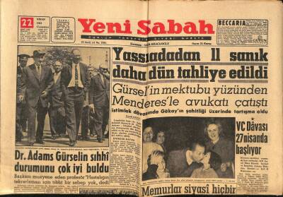 Yeni Sabah Gazetesi 22 Nisan 1961 - Dr. Adams Gürselin Sıhhî Durumunu Çok İyi Buldu - VC Davası 27 Nisanda Başlıyor GZ124090 - 1