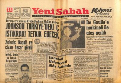 Yeni Sabah Gazetesi 23 Ağustos 1962 - De Gaullee Makineli İle Ateş Açıldı - Mussolininin Kızı Geldi GZ123799 - 1