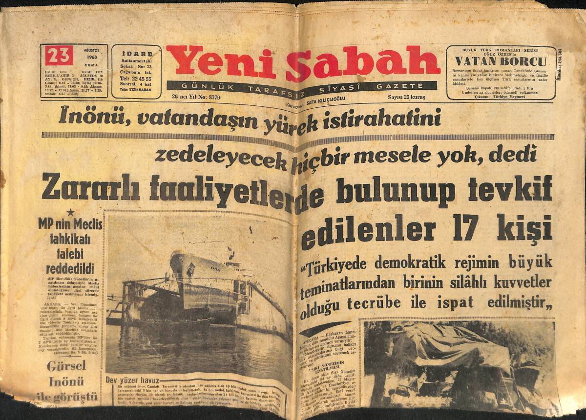 Yeni Sabah Gazetesi 23 Ağustos 1963 - Cemal Gürsel, İsmet İnönü ile Görüştü - Diyarbakır'da F-84 Uçağı Havalanırken İnfilak Etti GZ158924 - 1