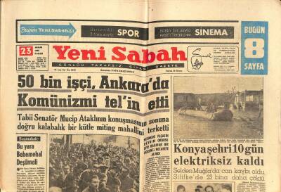 Yeni Sabah Gazetesi 23 Aralık 1962 - 50 Bin İşçi , Ankarada Komünizmi Telin Etti - Brigitte Bardot İlk Defa Amerikaya Gidiyor GZ124892 - 1
