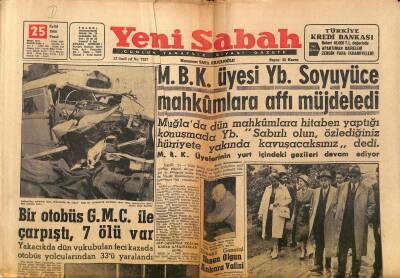 Yeni Sabah Gazetesi 25 Eylül 1960 - İnönü 77 Yaşında - M.B.K. Üyesi Yb. Soyuyüce Mahkumlara Affı Müjdeledi GZ124155 - 1