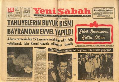Yeni Sabah Gazetesi 25 Şubat 1963 - Nedim Ökmen 6 Ay İçin Tahliye Edilecek - Tahliyelerin Büyük Kısmı Bayramdan Evvel Yapıldı GZ124068 - 1