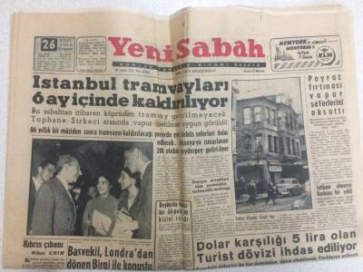 Yeni Sabah Gazetesi 26 Eylül 1956 - İstanbul Tramvayları Kaldırılıyor GZ52192 - 1
