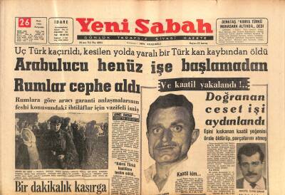 Yeni Sabah Gazetesi 26 Mart 1964 - Misyonerler Sınır Dışına Çıkarılıyor - Haşim İşcan Amerikaya Gidiyor GZ124188 - 1