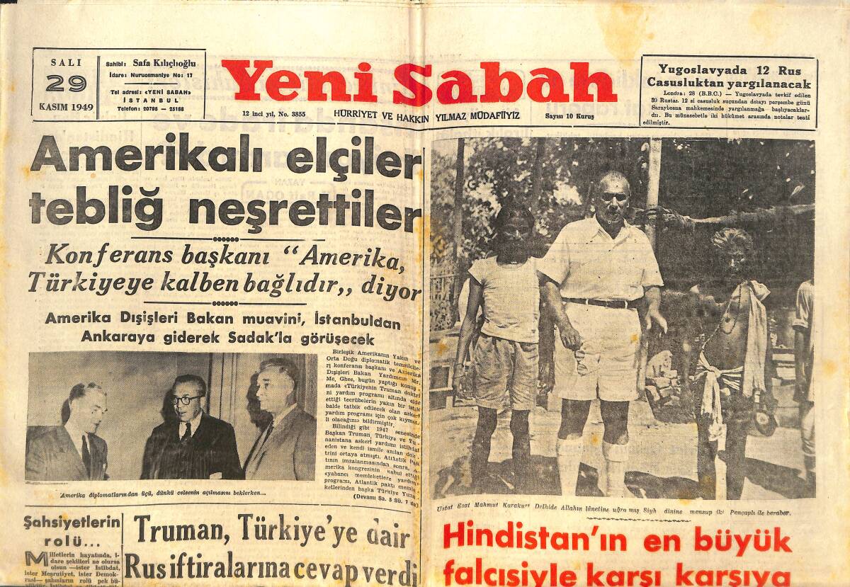Yeni Sabah Gazetesi 29 Kasım 1949 - Amerikalı Elçiler Tebliğ Neşrettiler - Truman, Türkiye'ye Dair Rus İftiralarına Cevap Verdi GZ146552 - 1