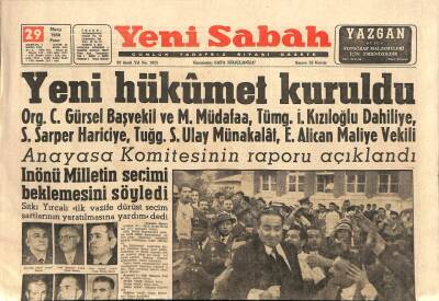 Yeni Sabah Gazetesi 29 Mayıs 1960 - Yeni Hükümet Kuruldu - E. Kalafat Ve Tunca Nezaret Altına Alındı GZ114475 - 1