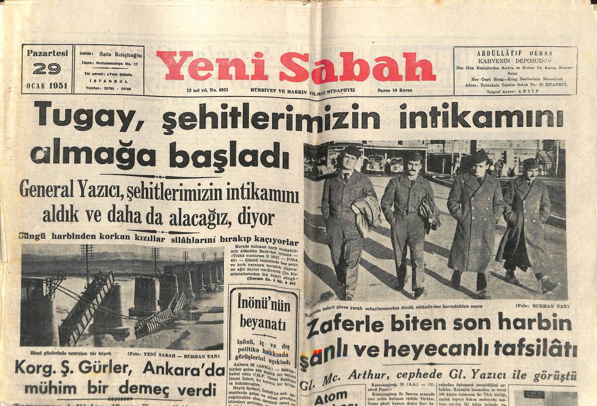 Yeni Sabah Gazetesi 29 Ocak 1951 - Tugay Şehitlerimizin İntikamını Almaya Başladı - Zaferle Biten Son Harbin Şanlı Ve Heyecanlı Tafsilatı GZ141251 - 1
