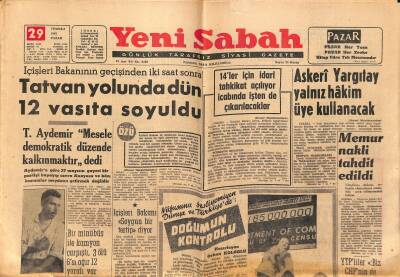 Yeni Sabah Gazetesi 29 Temmuz 1962 - Bin Bella , Cezayirde Bir Şehri Daha Ele Geçirdi - Tatvan Yolunda Dün 12 Vasıta Soyuldu GZ124060 - 1