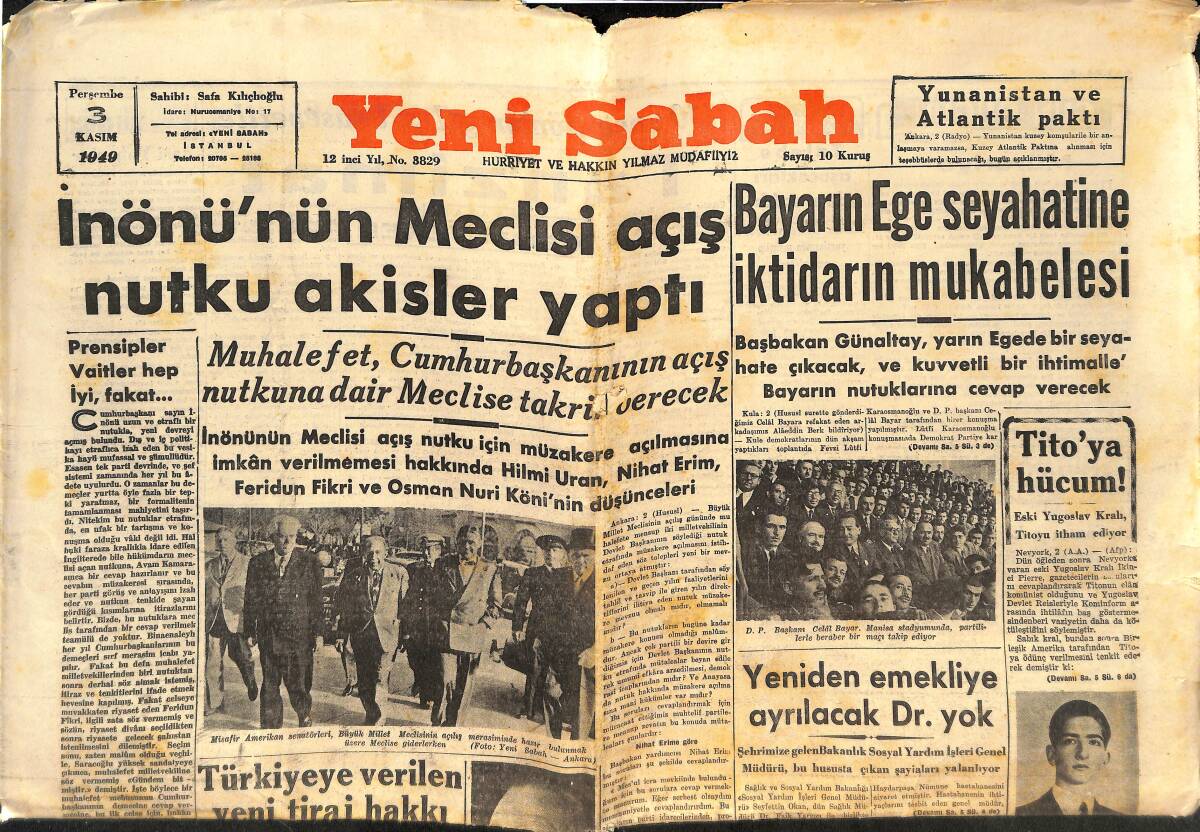 Yeni Sabah Gazetesi 3 Kasım 1949 - İnönü'nün Meclisi Açış Nutku Akisler Yaptı - Celal Bayar'ın Ege Seyahatine İktidarın Mukabelesi GZ146663 - 1