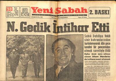 Yeni Sabah Gazetesi 30 Mayıs 1960 - Namık Gedik İntihar Etti - Bayan Zorlunun Üzerinde 50 Parça Elmas Bulundu GZ123737 - 1