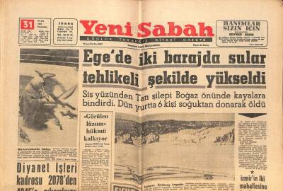 Yeni Sabah Gazetesi 31 Ocak 1963 - Egede İki Barajda Sular Tehlikeli Şekilde Yükseldi - İhsan Doruk Beraet Etti GZ124895 - 1