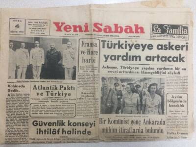 Yeni Sabah Gazetesi 4 Ağustos 1950 - Türkiyeye Askeri Yardım Artacak GZ52201 - 1