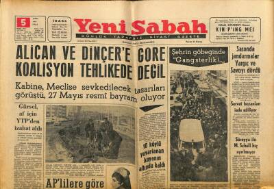 Yeni Sabah Gazetesi 5 Mart 1963 - Alican Ve Dinçere Göre Koalisyon Tehlikede Değil - Süreyya İle M. Schell Hiç Ayrılmıyor GZ123749 - 1