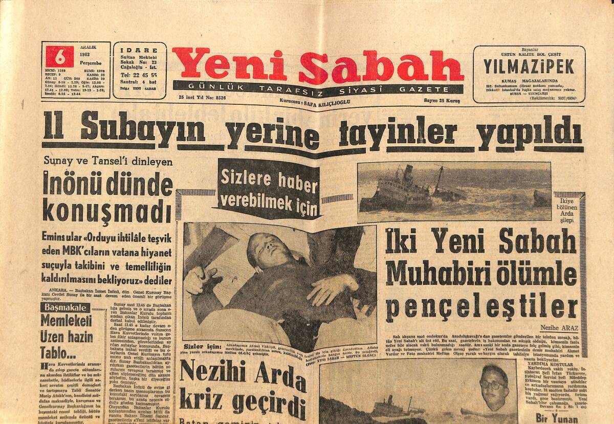 Yeni Sabah Gazetesi 6 Aralık 1962 - Erim'e Menderes'le Temas Vazifesini İnönü Vermiş - Nezihi Arda Kriz Geçirdi GZ148876 - 1