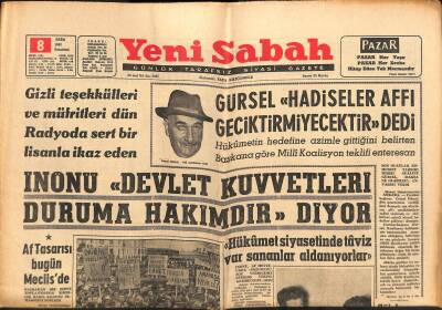 Yeni Sabah Gazetesi 8 Ekim 1962 - AP İzmirde Sakin Adanada İse Sertti - Gürsel Hadiseler Affı Geciktirmiyecektir dedi GZ123898 - 1