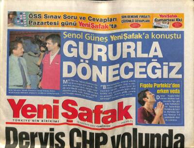 Yeni Şafak Gazetesi 15 Haziran 2002 - Şenol Güneş Yeni Şafaka Konuştu GZ62940 - 1