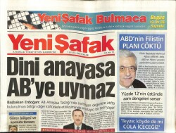 Yeni Şafak Gazetesi 7 Eylül 2003 - Başbakan ErdoğanDini Anayasa ABye Uymaz GZ61400 - 1