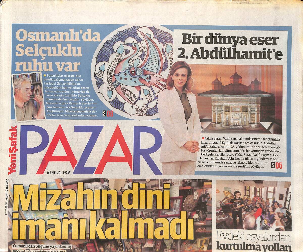 Yeni Şafak Gazetesi Pazar Eki 14 Eylül 2014 - Bir Dünya Eser 2. Abdülhamit'e - Dünya'nın Son İmparatoru'nun Hazineleri - Osmanlı'da Selçuklu Ruhu Var GZ135916 - 1
