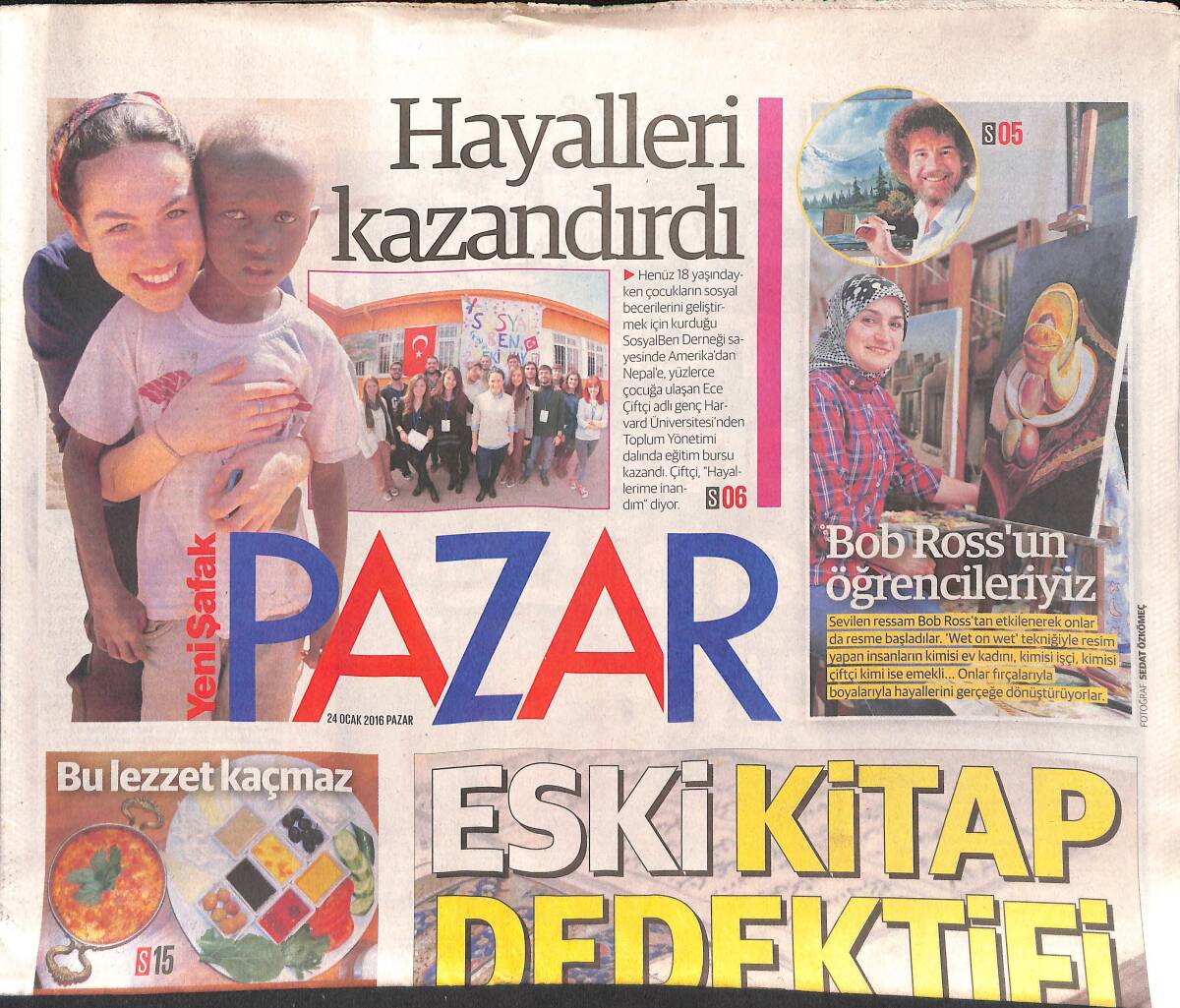 Yeni Şafak Gazetesi Pazar Eki 24 Ocak 2016 - Koloğlu : Türk Aydını Bunalımda - Unkapanı Sanal Şöhret Avında GZ135272 - 1