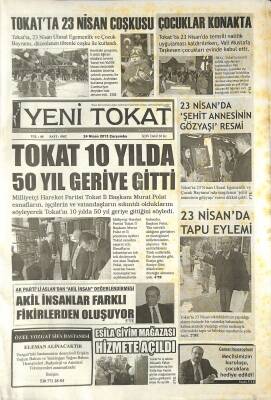 Yeni Tokat Gazetesi 24 Nisan 2013 - Tokat 10 Yılda 50 Yıl Geriye Gitti GZ122453 - 1