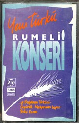 Yeni Türkü – Rumeli Konseri Orijinal Kaset (İkinci El) * Göksoy Müzik - Mavi Bandrol - 1990 * KST30169 - Gökçekoleksiyon