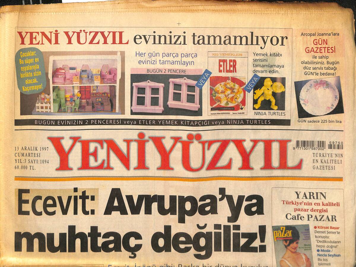 Yeni Yüzyıl Gazetesi 13 Aralık 1997 - Ecevit : Avrupa'ya Muhtaç Değiliz - Çiller'e Sert Tepki - 28 Şubat Yeniden MGK'da GZ147765 - 1