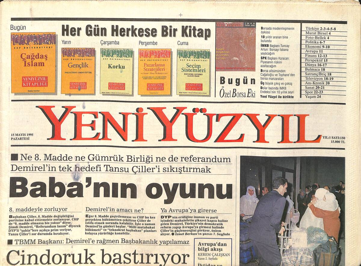 Yeni Yüzyıl Gazetesi 15 Mayıs 1995 - Baba'nın Oyunu - Liselere Gözaltı - Hard Rock Otel Açıldı GZ3813 - 1