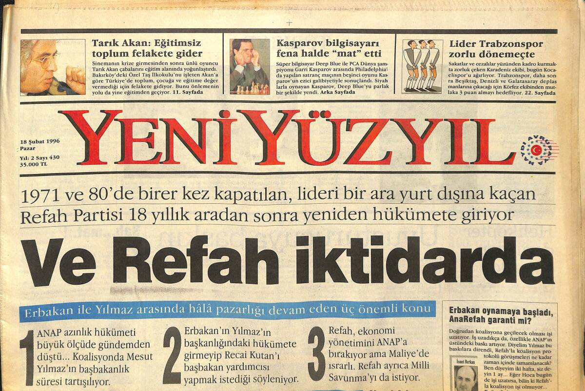 Yeni Yüzyıl Gazetesi 18 Şubat 1996 - Ve Refah İktidarda - Tarık Akan : Eğitimsiz Toplum Felakete Girer GZ147732 - 1