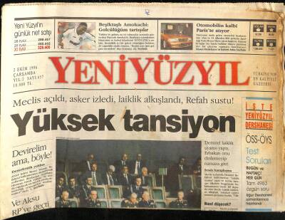 Yeni Yüzyıl Gazetesi 2 Ekim 1996 - Meclis Açıldı , Asker İzledi , Laiklik Alkışlandı , Refah Sustu ! GZ115786 - 1