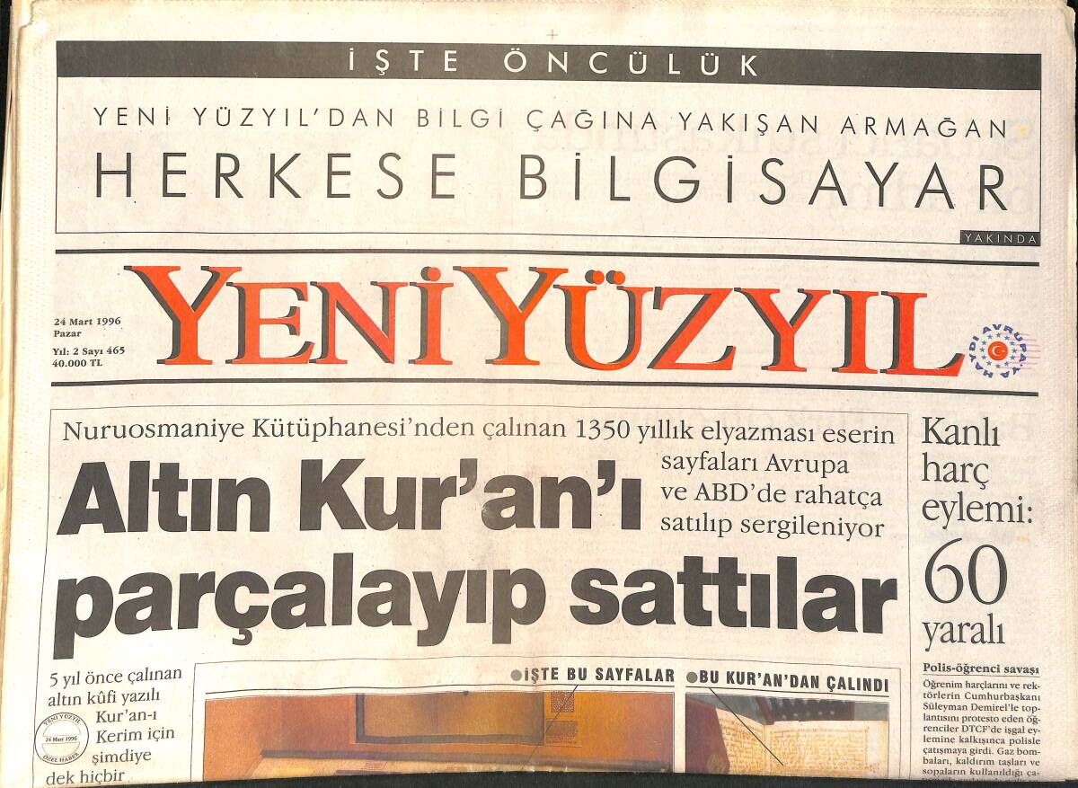 Yeni Yüzyıl Gazetesi 24 Mart 1996 - Altın Kur'an'ı Parçalayıp Sattılar - Sabancı Suikastında Bir Adım GZ2403 - 1