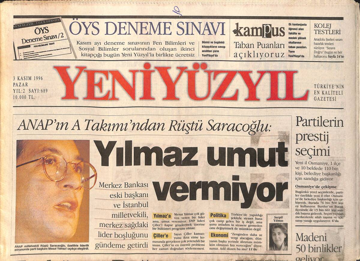 Yeni Yüzyıl Gazetesi 3 Kasım 1996 - ANAP'ın A Takımından Rüştü Saraçoğlu: Yılmaz Umut Vermiyor - Bostancı'da Rock Gecesi GZ2397 - 1